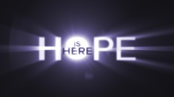 Hope Is Here