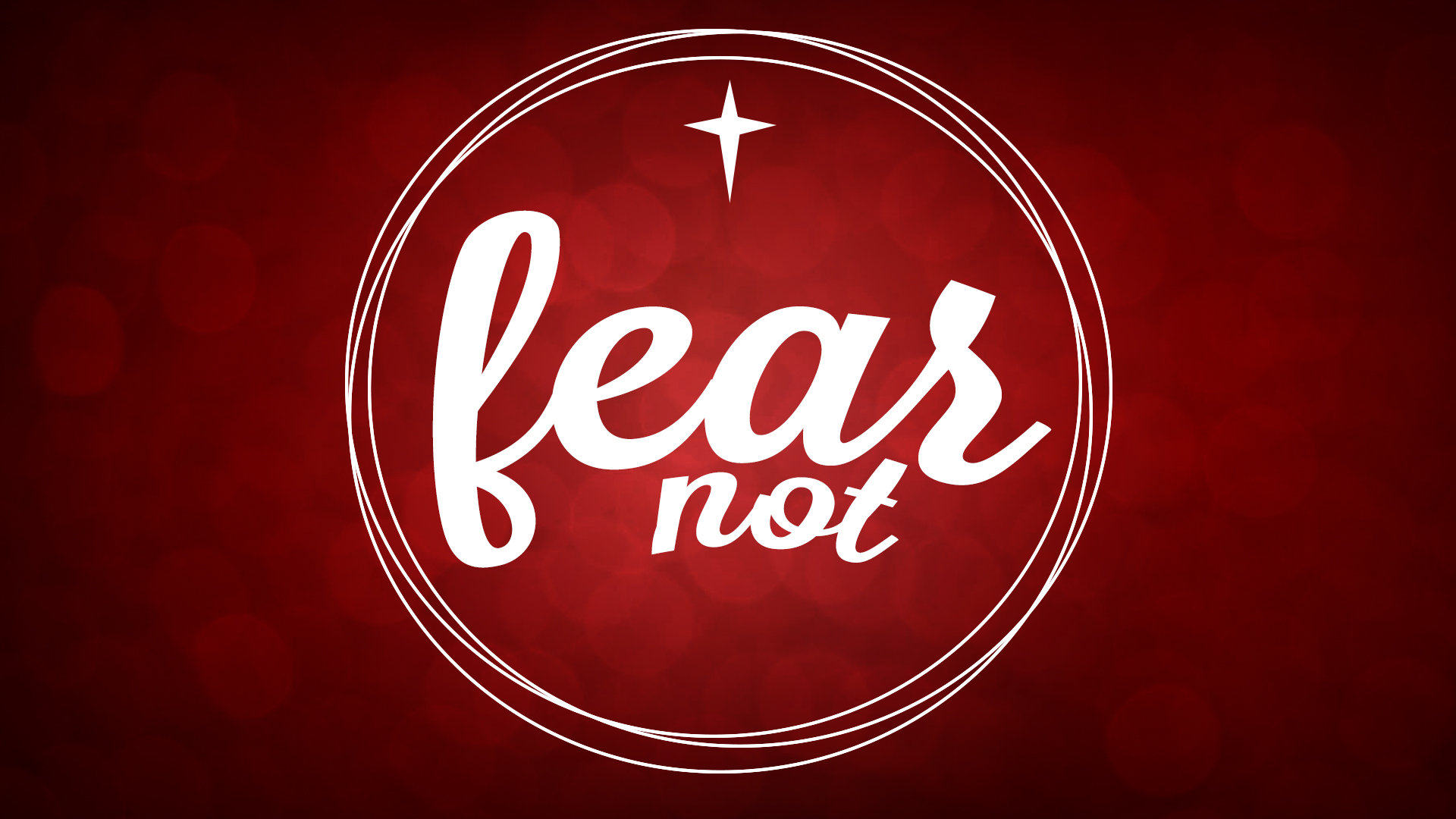 Fear Not Week 1: Fear of What God is Asking Me to Do