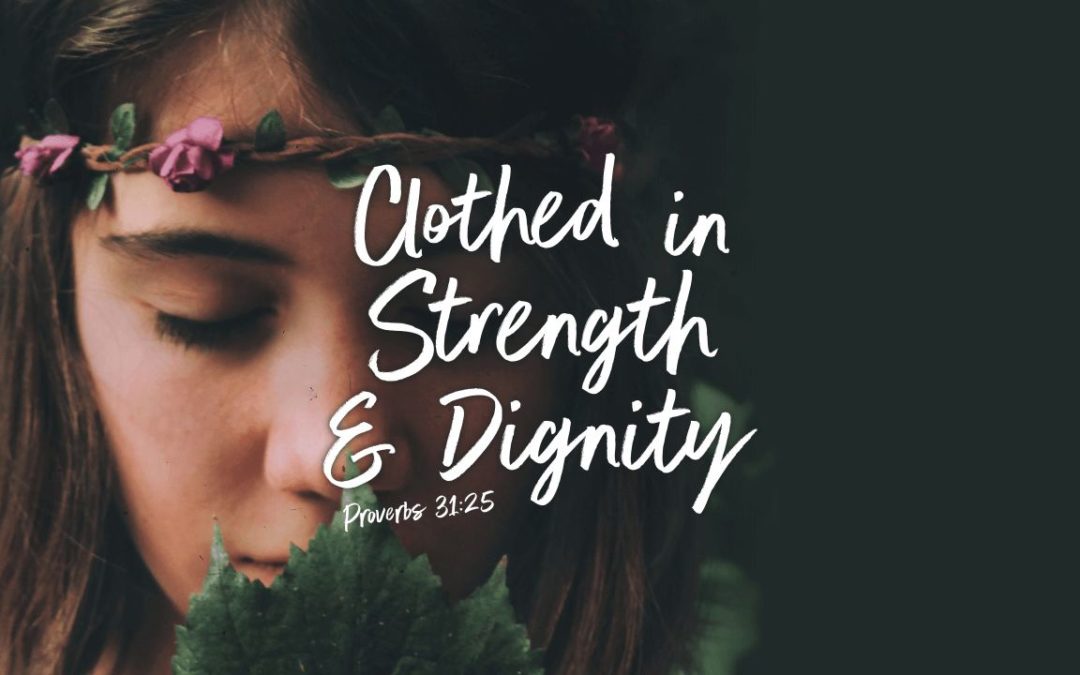 Clothed in Strength & Dignity – Mother/Daughter Brunch