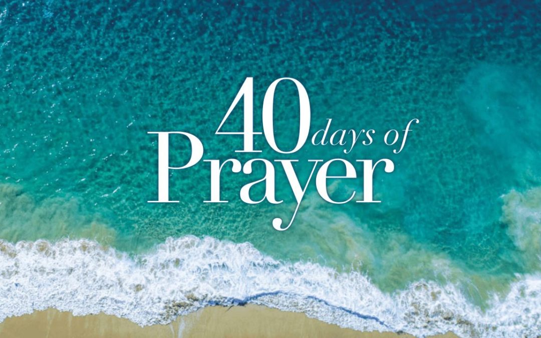 40 Days of Prayer