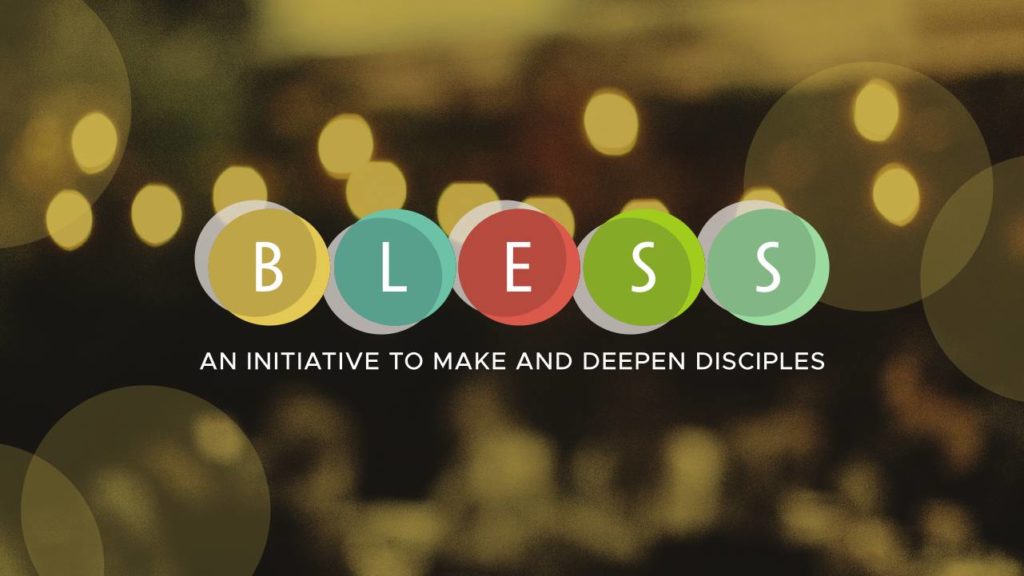 Bless: Week 1 – Begin with Prayer