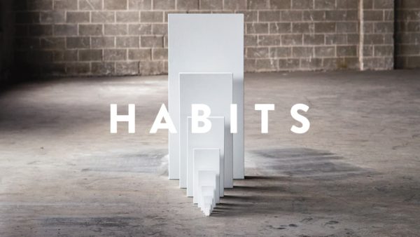 Habits