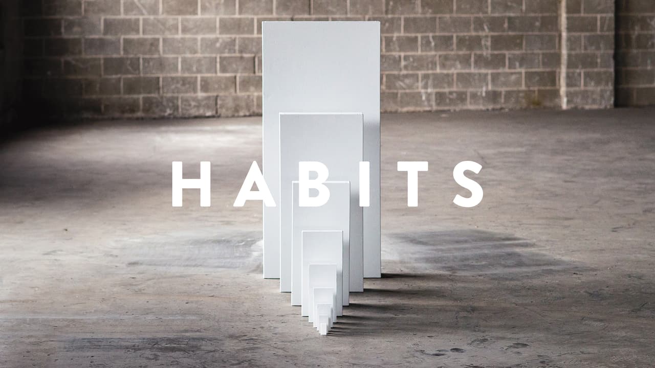 Habits Week 2 - Starting