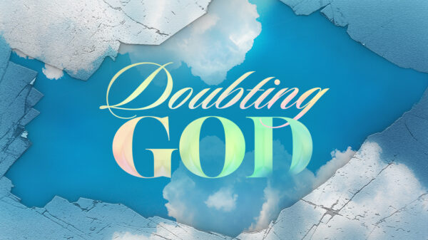 Doubting God- Week 1  Image