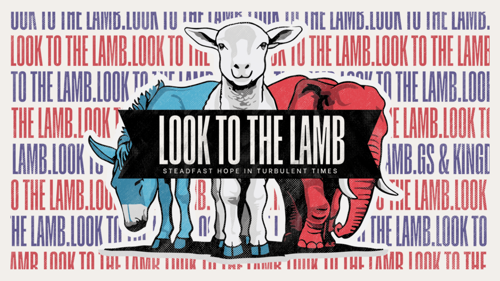 Look to the Lamb – Week 5